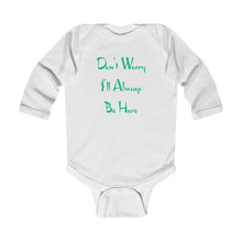 Load image into Gallery viewer, Infant “Don’t Worry “ Long Sleeve Bodysuit