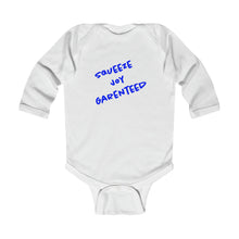 Load image into Gallery viewer, Infant “Squeeze “ / Long Sleeve Bodysuit