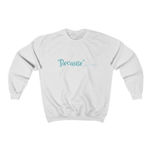 Load image into Gallery viewer, Because Adult Female Heavy Blend™ Crewneck Sweatshirt in Heliconia,  Ash, Forest Green, Antique Sapphire, Dark Heather, Maroon, Navy, Orange, Purple, Red, Sand, White, Black