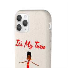 Load image into Gallery viewer, Red It’s My Turn Biodegradable Phone Case (5 - iPhone sizes and 3 - Samsung sizes)
