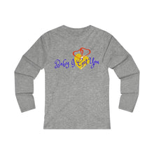 Load image into Gallery viewer, I Got You Adult Female Fitted Long Sleeve Tee in White, Black, Sport Grey, Navy, Red