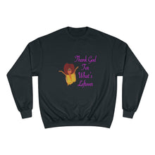 Load image into Gallery viewer, Purple Thank God For What’s Leftover Adult Female Champion Sweatshirt (4 Colors)