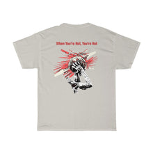 Load image into Gallery viewer, You’re Hot Light Red Adult Male Heavy Cotton Tee in 11 Colors
