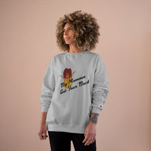 Load image into Gallery viewer, Black Big Momma Got Your Back Adult Female Champion Sweatshirt (2 Colors)
