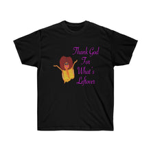 Load image into Gallery viewer, Thank God For What’s Leftover Adult Female Ultra Cotton Tee in 4 Colors
