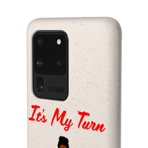 Red It’s My Turn Biodegradable Phone Case (5 - iPhone sizes and 3 - Samsung sizes)