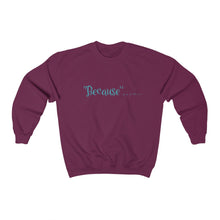 Load image into Gallery viewer, Because Adult Female Heavy Blend™ Crewneck Sweatshirt in Heliconia,  Ash, Forest Green, Antique Sapphire, Dark Heather, Maroon, Navy, Orange, Purple, Red, Sand, White, Black
