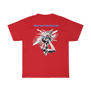 You’re Hot Light Blue Adult Male  Heavy Cotton Tee in 11 Colors