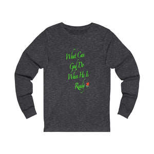 When He Is Ready Adult Female Jersey Long Sleeve Tee in White, Black, Dark Grey, Dark Grey Heather, Navy, Cardinal