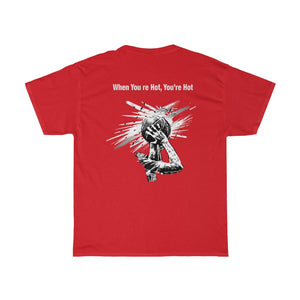 You’re Hot Grey Adult Male Heavy Cotton Tee in 10 Colors