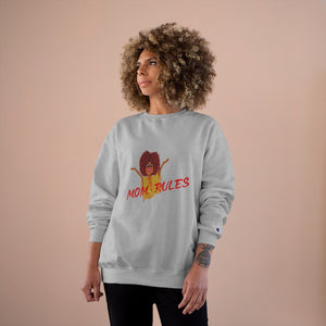 Red Mom Rules Adult Female Champion Sweatshirt (5 Colors)