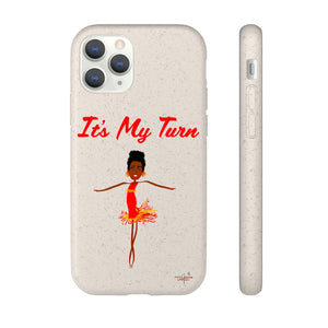 Red It’s My Turn Biodegradable Phone Case (5 - iPhone sizes and 3 - Samsung sizes)