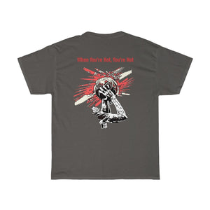 You’re Hot Light Red Adult Male Heavy Cotton Tee in 11 Colors