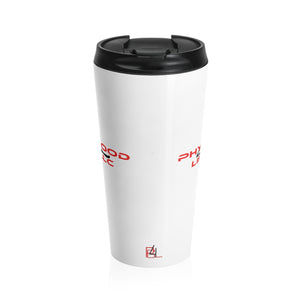 Phylgood4Life White Stainless Steel 15oz Travel Mug
