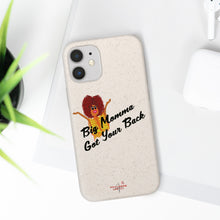 Load image into Gallery viewer, Black Big Momma Got Your Back Biodegradable Phone Case (5 - iPhone sizes and 3 - Samsung sizes)
