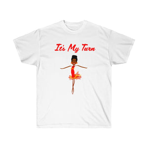 Red It’s My Turn Adult Female Ultra Cotton Tee  in 3 Colors