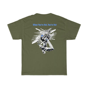 You’re Hot Light Blue Adult Male  Heavy Cotton Tee in 11 Colors