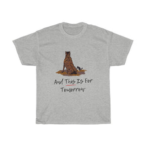 This Is For Tomorrow Unisex Heavy Cotton Tee