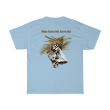 Load image into Gallery viewer, You’re Hot Brown Adult Male Heavy Cotton Tee in 11 Colors
