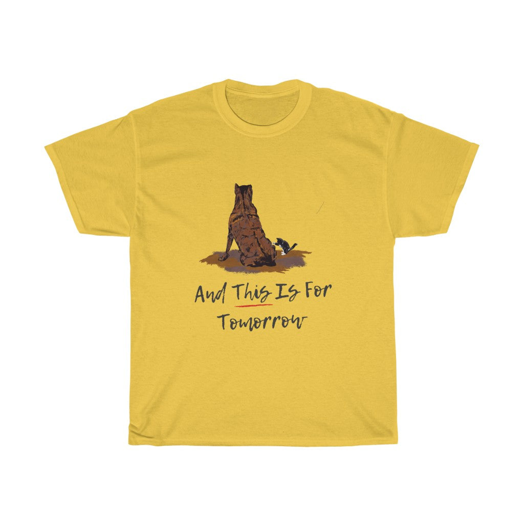 This Is For Tomorrow Unisex Heavy Cotton Tee