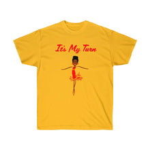 Load image into Gallery viewer, Red It’s My Turn Adult Female Ultra Cotton Tee  in 3 Colors
