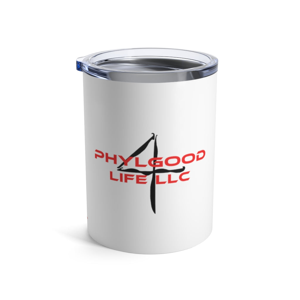 Phylgood4Life White Stainless Steel 10oz Tumbler