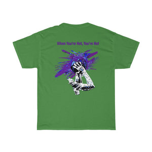 You’re Hot Purple Adult Male  Heavy Cotton Tee in 11 Colors