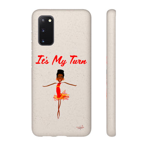 Red It’s My Turn Biodegradable Phone Case (5 - iPhone sizes and 3 - Samsung sizes)