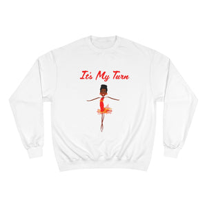 Red It’s My Turn Adult Female Champion Sweatshirt (5 Colors)
