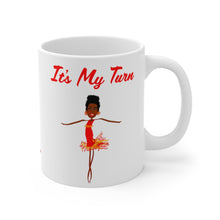 Load image into Gallery viewer, Red It’s My Turn Mug 11oz
