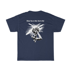 You’re Hot Black/White Adult Male Heavy Cotton Tee in 11 Colors