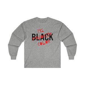 Black My Favorite Color Adult Male Ultra Cotton Long Sleeve Tee in White, Gold, Sport Grey, Dark Chocolate, Ash, Carolina Blue, Royal, Purple