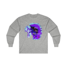 Load image into Gallery viewer, He Is Near Adult Male Ultra Cotton Long Sleeve Tee in White, Black, Ash, Royal, Navy, Purple
