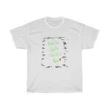 Load image into Gallery viewer, What Can God Do When He Is Ready Female Heavy Cotton Tee
