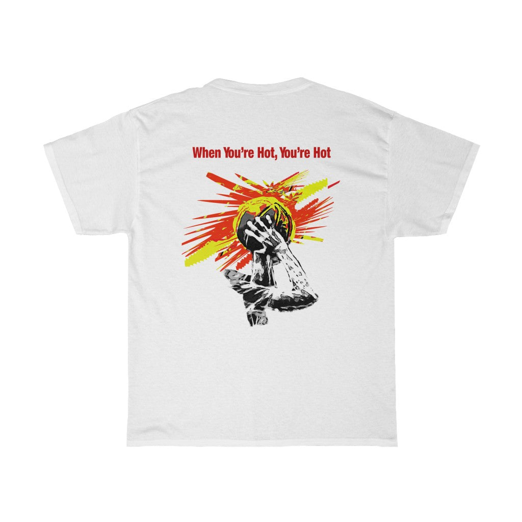 You’re Hot Red/Yellow Adult Male Heavy Cotton Tee in 11 Colors