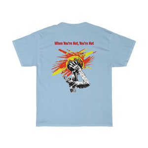 You’re Hot Red/Yellow Adult Male Heavy Cotton Tee in 11 Colors