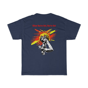 You’re Hot Red/Yellow Adult Male Heavy Cotton Tee in 11 Colors