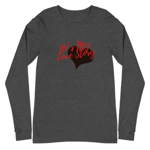 He’s My Love  Adult Female Long  Sleeve Tee in Dark Grey Heather , Military Green, Athletic Heather